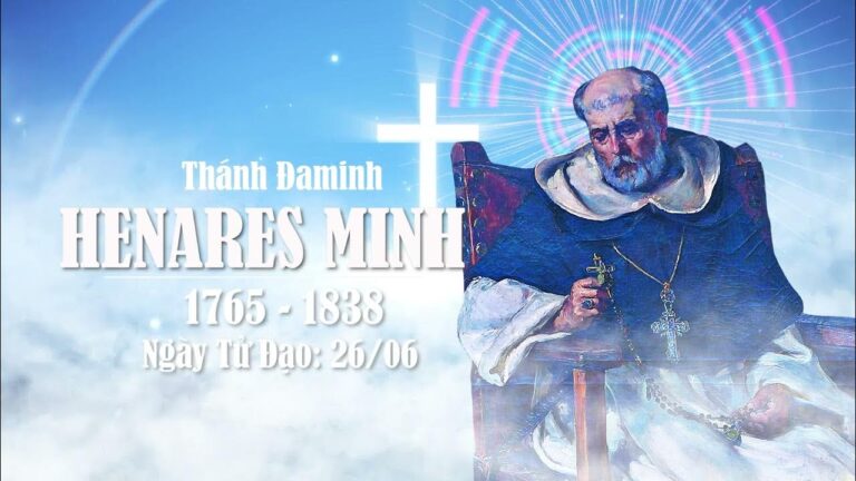 Ngày 26/06: Hạnh Thánh Domingo Henares – Minh