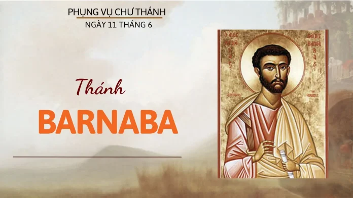 Ngày 11/06: Thánh Barnaba, tông đồ