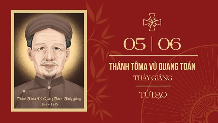 Ngày 27/06: Hạnh Thánh Tôma Vũ Quang Toán