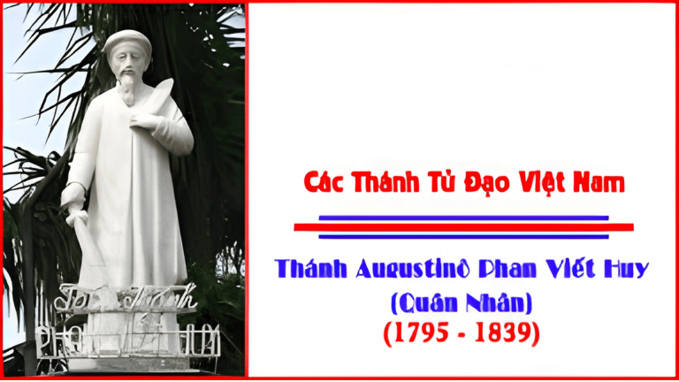 THÁNH AUGUSTINÔ PHAN VIẾT HUY, TỬ ĐẠO NGÀY 13 THÁNG 06 NĂM 1839
