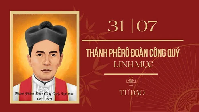 THÁNH PHÊRÔ ĐOÀN CÔNG QUÝ, TỬ ĐẠO NGÀY 31 THÁNG 7 NĂM 1859