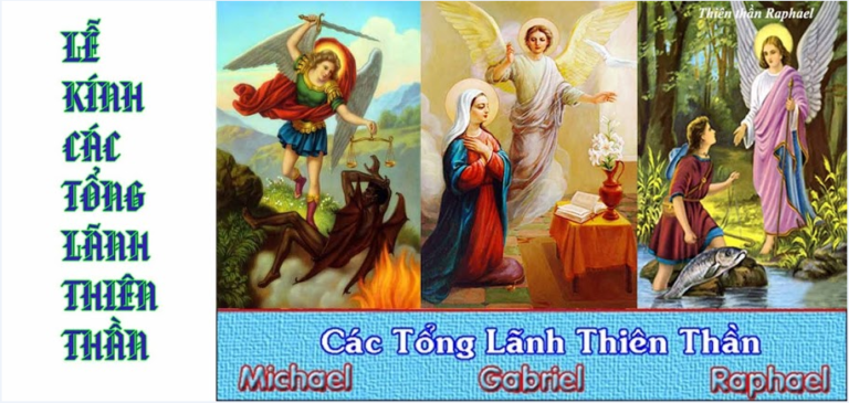 Ngày 29/09: Tổng Lãnh Thiên Thần Michael, Gabriel & Raphael