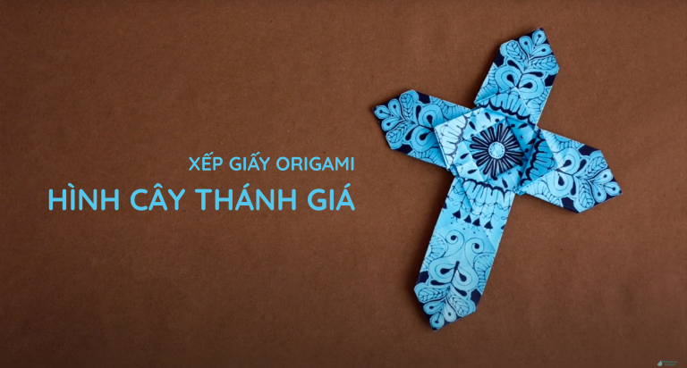 Hướng dẫn Origami xếp giấy hình cây thánh giá – Kiểu 2
