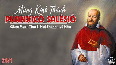 Thánh Phanxicô Salêsiô, Gm Ts Ht