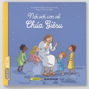 Sách - Nói Với Con Về Chúa Giêsu