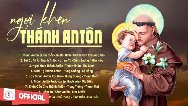 Album Ngợi Khen Thánh Antôn | Liên Khúc Thánh Ca Thánh Antôn