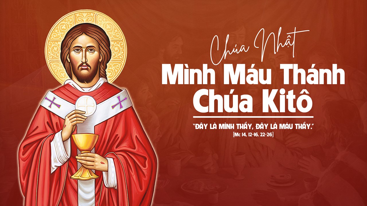 MÌNH VÀ MÁU THÁNH CHÚA KITÔ