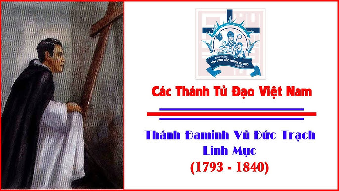 Thánh Đaminh Vũ Đức Trạch (Đoài), linh mục, tử đạo († 1840)