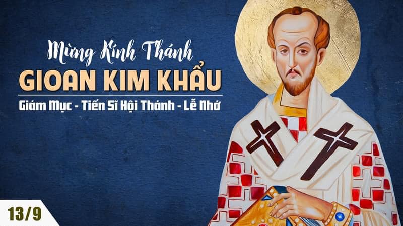 Thánh Gioan Kim Khẩu, giám mục, tiến sĩ Hội Thánh