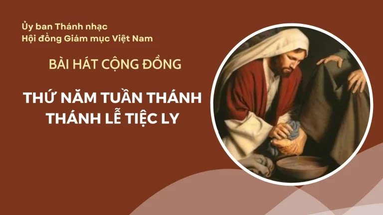 BÀI HÁT CỘNG ĐỒNG LỄ TIỆC LY NĂM 2025