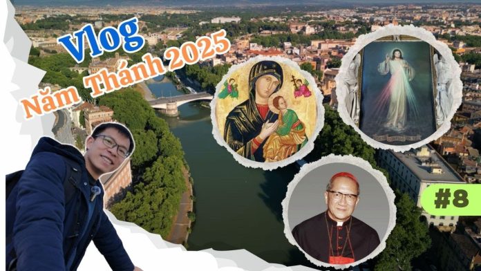 TẠI ROMA: TT.LÒNG THƯƠNG XÓT - MỘ ĐHY. THUẬN - ĐỨC MẸ HẰNG CỨU GIÚP | Vlog Năm Thánh #8