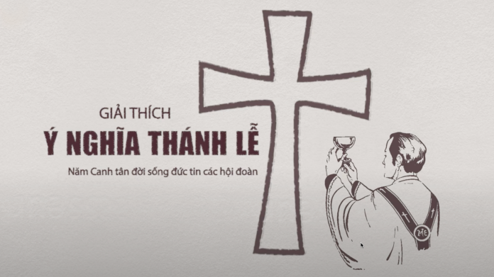 Giải thích ý nghĩa thánh lễ