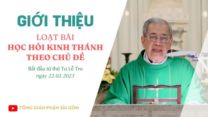 Giới thiệu loạt bài Học hỏi Kinh Thánh theo chủ đề