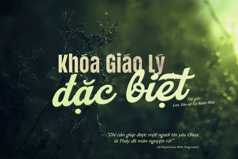 Khóa Giáo Lý đặc biệt