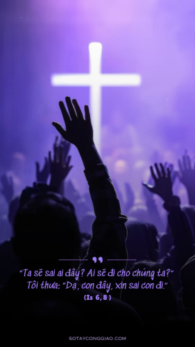 Dạ, con đây, xin sai con đi.