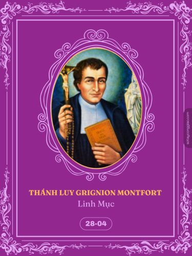 [28/04] - Thánh Luy Grignion Montfort | Linh Mục