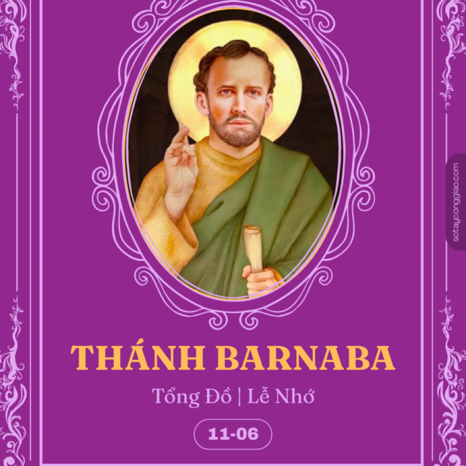 [11/06] - Thánh Barnaba | Tông Đồ | Lễ Nhớ